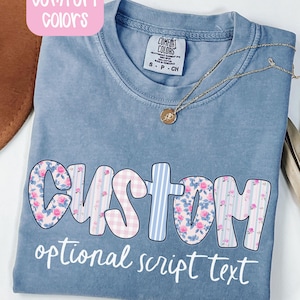 Comfort Colors Floral Name Shirt: Custom Grandma Gift