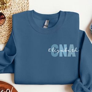 Custom CNA Sweatshirt: Certified Nursing Assistant Gift