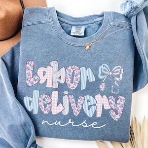 Coquette Labor and Delivery Nurse Sweatshirt: Comfort Colors Crewneck