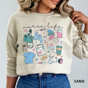 Nurse Life Sweatshirt: RN, CNA, LPN Gift