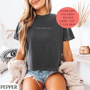 Custom Cropped Shirt, Comfort Colors® Custom Crop Top Boxy Tee Shirt, Personalized Crop Shirt, Custom Women&#39;s Cropped Tee, Custom Team Shirt
