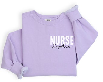 Personalized Nurse Sweatshirt, Cute Custom Nurse Crewneck Shirt, Nurse Sweatshirt for RN, LPN, Icu, Nursing Student, Nurse Appreciation Gift