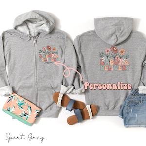 Labor and Delivery Nurse Zip-Up Hoodie: Floral L&D Gift