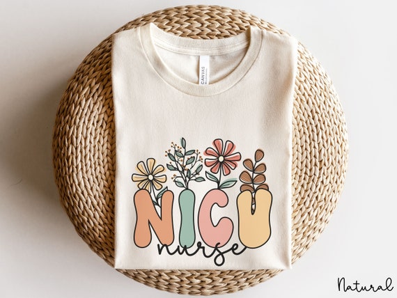 Wildflowers NICU Nurse T-Shirt: Neonatal Intensive Care Gift