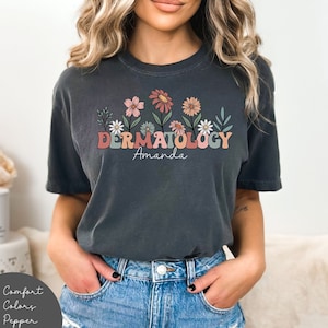 Dermatology Shirt, Comfort Colors, Personalized Dermatology Shirt, Custom Dermatology Gift, Dermatologist Gift, Dermatology Nurse, Skincare