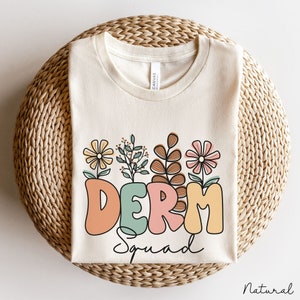 Derm Squad Shirt: Floral Dermatology Crewneck - Skin Doctor Gift