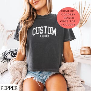 Custom Cropped Shirt, Comfort Colors® Custom Crop Top Boxy Tee Shirt, Personalized Crop Shirt, Custom Women&#39;s Cropped Tee, Custom Team Shirt
