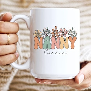 Personalized Nanny Mug: Floral Ceramic Coffee Cup, Custom Nanny Gift