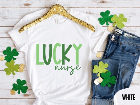 Lucky Nurse Shirt, Lucky NurseShirt, St Pattys Day Nurse Shirt, St Patricks Day Nurse Shirt, Nurse Shirt Gift, Registered Nurse Shirts