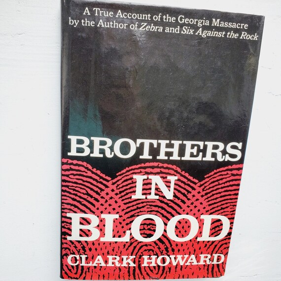 Brothers in BLOOD by Clark Howard 1983 NonFiction True Crime Etsy