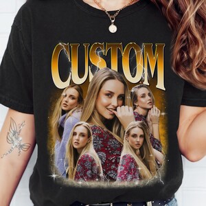 Comfort Colors® Custom Graphic Photo Shirt, Wife Shirt, Bachelor Party, 90s Retro Shirt, Custom Photo Shirt, Girlfriend Bootleg Shirt Gift