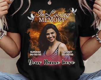 In Loving Memory Shirt, Rest in Peace Shirt, Funeral Shirt, Custom Angel Shirt, Remembrance Shirt, Custom RIP Shirt, Last Photo Shirt
