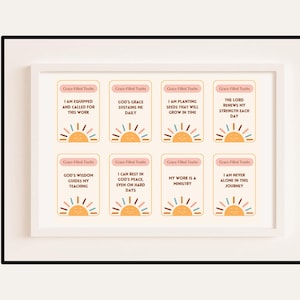 May include: Twelve printable cards with a peach background and a sun graphic. Each card features a different inspirational quote about faith and grace. The quotes include "I am equipped and called for this work", "God's grace sustains me daily", "I am planting seeds that will grow in time", "The Lord renews my strength each day", "God's wisdom guides my teaching", "I can rest in God's peace, even on hard days", "My work is a ministry", and "I am never alone in this journey".