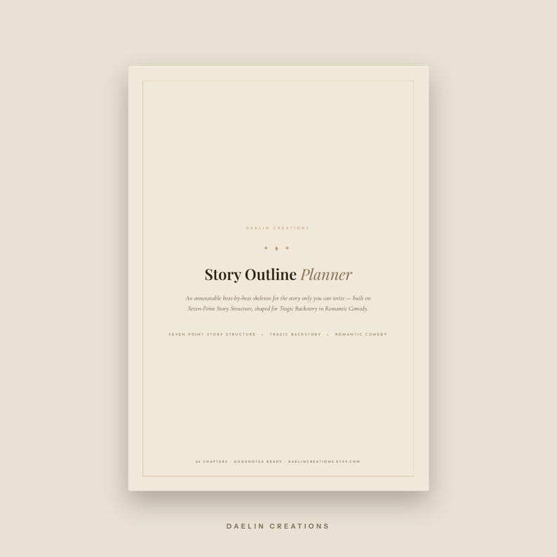 Puede incluir: Una p&aacute;gina de planificador de historias digital beige con el texto Story Outline Planner, An annotatable beat-by-beat skeleton for the story only you can write, Seven-Point Story Structure, Tragic Backstory y Romantic Comedy.