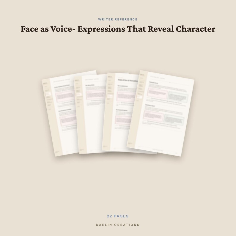 Puede incluir: Un conjunto de cuatro documentos de papel blanco titulados Writer Reference: Face as Voice- Expressions That Reveal Character. Las p&aacute;ginas presentan dise&ntilde;os de texto estructurados con encabezados y vi&ntilde;etas. El texto inferior dice 22 PAGES y DAELIN CREATIONS.