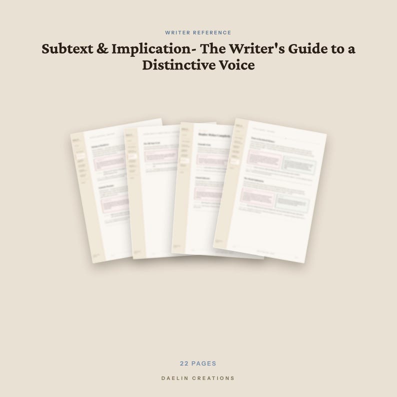 K&ouml;nnte beinhalten: Ein 22-seitiger Schreibratgeber mit dem Titel Subtext & Implication- The Writer's Guide to a Distinctive Voice von Daelin Creations. Das Dokument besteht aus vier &uuml;berlappenden wei&szlig;en Seiten mit dunklem Text und hellbeigen Akzenten.