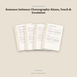 Romance Intimacy Choreography — Writer's Reference Guide | Kisses Touch & Escalation | Fiction Craft | Daelin Creations image 5