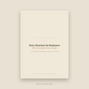 Op de afbeelding: Een beige digitale gids getiteld Story Structure for Beginners: The Essential Term Guide. De omslag bevat minimalistische zwarte en bruine tekst, inclusief de ondertitel A plain-English reference to the building blocks every fiction writer needs to know.