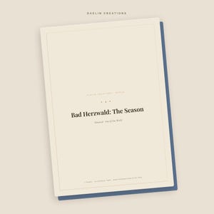 May include: A rectangular digital document with a cream-coloured background and a dark blue border. The text reads Daelin Creations, Bad Herzwald: The Season, Historical One-Of-One World, and includes clickable tabs at the bottom of the page.