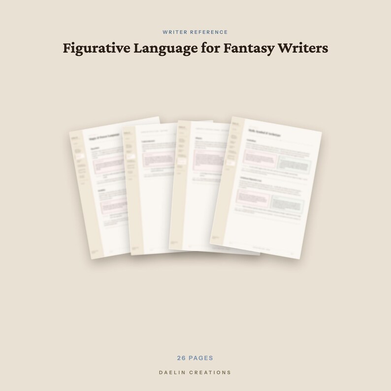 May include: A writer reference guide titled Figurative Language for Fantasy Writers, consisting of 26 pages by Daelin Creations. The document features four overlapping white pages with dark text and light pink highlights, presented on a beige background.