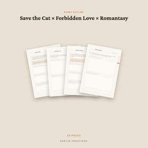 Puede incluir: Una plantilla digital de esquema de historia con cuatro p&aacute;ginas blancas y secciones estructuradas. El texto dice: STORY OUTLINE, Save the Cat x Forbidden Love x Romantasy, 26 PAGES y DAELIN CREATIONS. El dise&ntilde;o es limpio y sencillo.