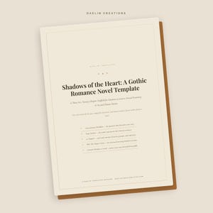 May include: A rectangular document titled Shadows of the Heart: A Gothic Romance Novel Template by Daelin Creations. The cream-colored page features black text outlining a three-act, twenty-chapter scaffold, including worksheets and chapter prompts.
