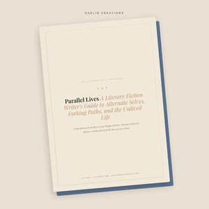 Parallel Lives: Writing Alternate Selves & Forking Paths | Parallel Universe Craft Guide for Literary Fiction Writers | Printable PDF image 3