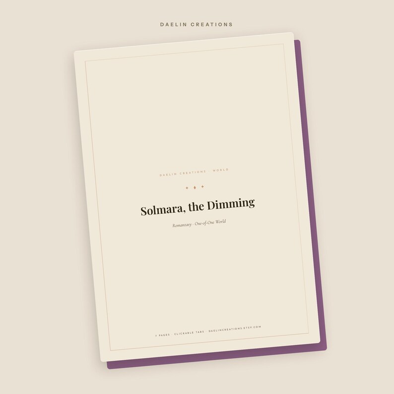 Pu&ograve; includere: Un documento digitale rettangolare con sfondo color crema e bordo viola scuro. Il testo riporta Daelin Creations, Solmara, the Dimming, Romantasy One-of-One World e 5 Pages Clickable Tabs DaelinCreations.etsy.com in carattere nero.