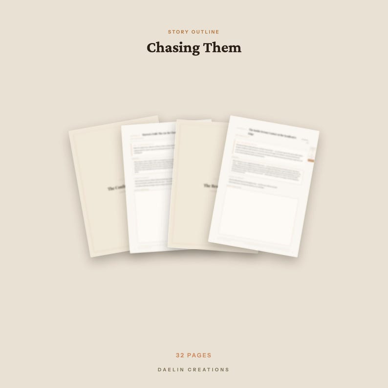 K&ouml;nnte beinhalten: Ein 32-seitiges Story-Outline-Dokument mit dem Titel Chasing Them von Daelin Creations. Das Dokument besteht aus mehreren gestapelten Seiten mit gedrucktem Text, einem hellbeigen Hintergrund und dunkelbrauner Typografie im gesamten Layout.