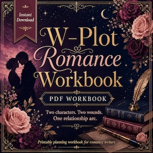 May include: A digital workbook cover with the title "W-Plot Romance Workbook" in gold script. The image features a silhouette of a couple, roses, and a stack of books with a quill pen. Text includes "PDF Workbook" and "Instant Download."