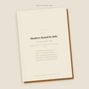 May include: A cream-coloured document titled Shadows Bound by Rule, a Gothic Romance Novel Outline Template by Daelin Creations. It lists sections including Characterisation Worksheet, Stage Analysis, Chapter Breakdown, Chapter Intent, and Common Mistakes to Avoid.