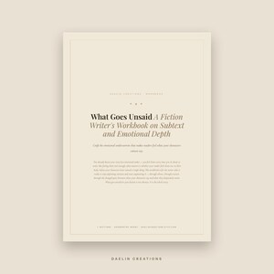 Puede incluir: Una portada de libro de ejercicios digital beige titulada What Goes Unsaid A Fiction Writer's Workbook on Subtext and Emotional Depth. El texto incluye un subt&iacute;tulo sobre corrientes emocionales, un p&aacute;rrafo descriptivo y texto al pie de p&aacute;gina.