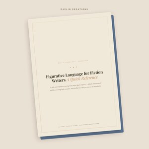 以下が含まれることがあります： クリーム色の表紙に暗い文字と細い枠線が施された、Figurative Language for Fiction Writers A Quick Referenceというタイトルの長方形のリファレンスガイド。このドキュメントは濃い青色の裏地が付いており、Daelin Creationsというテキストが含まれています。