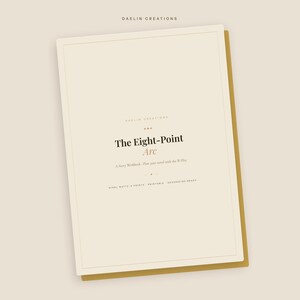 May include: A cream-colored digital workbook cover titled The Eight-Point Arc, A Story Workbook - Plan your novel with the 8-Plot. The text Daelin Creations appears at the top and bottom, with additional text noting it is printable and Goodnotes-ready.