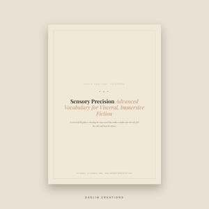 May include: A rectangular digital reference guide with a cream background and dark text. The title reads Sensory Precision Advanced Vocabulary for Visceral, Immersive Fiction, followed by a subtitle about choosing words to taste, feel, and hear.
