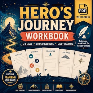 May include: A digital workbook titled "Hero's Journey Workbook" with a mountain and moon illustration. The workbook includes sections for story planning, character development, and plot structure. The image also includes the text "Use for planning your novel."