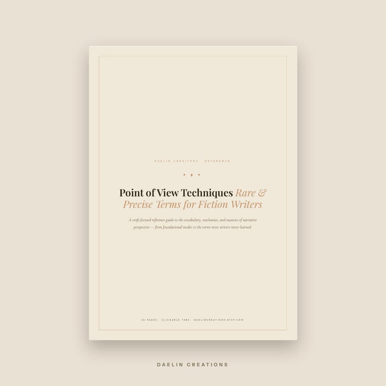 Guide de référence des techniques de point de vue pour les auteurs de fiction — Termes rares, règles d'écriture et exemples (PDF imprimable) image 2