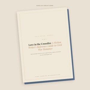 Handleiding voor het schrijven van romantische verhalen die zich afspelen tijdens de Amerikaanse Burgeroorlog | Liefde in het kruisvuur | Naslagwerk voor fictieschrijvers over liefdesverhalen met een oorlogsachtergrond | Digitale Goodnotes-handleiding afbeelding 3