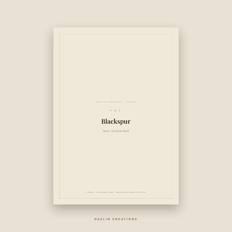 Op de afbeelding: Een rechthoekig digitaal document met een cr&egrave;mekleurige achtergrond en een dunne rand. De tekst luidt Daelin Creations World, Blackspur, Horror - One of One World, 4 Pages, Clickable Tabs en daelincreations.etsy.com, met Daelin Creations onderaan.