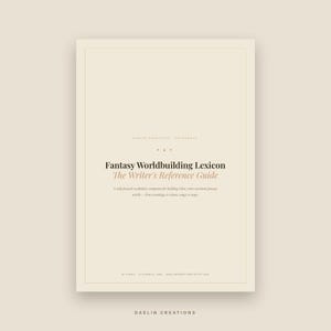 K&ouml;nnte beinhalten: Ein beigefarbener Referenzleitfaden mit dem Titel Fantasy Worldbuilding Lexicon: The Writer's Reference Guide. Das Cover enth&auml;lt schwarzen und hellbraunen Text, einschlie&szlig;lich des Untertitels A craft-focused vocabulary companion for building richer, more consistent fantasy worlds&mdash;from cosmology to culture, magic to maps. Daelin Creations ist unten aufgedruckt.