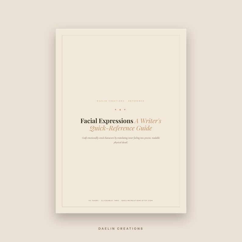 Pu&ograve; includere: Una guida di riferimento digitale beige intitolata Facial Expressions A Writer's Quick-Reference Guide. Il documento presenta un layout minimalista con testo scuro, allineamento centrato e un sottile bordo rettangolare su uno sfondo color crema chiaro.