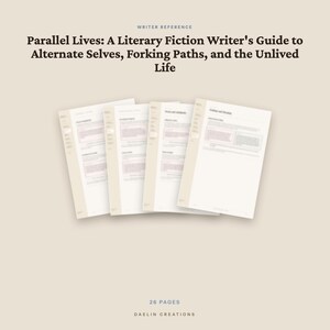 Parallel Lives: Writing Alternate Selves & Forking Paths | Parallel Universe Craft Guide for Literary Fiction Writers | Printable PDF image 4