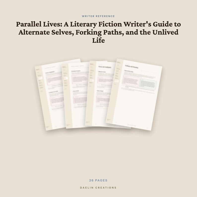 Parallel Lives: Writing Alternate Selves & Forking Paths | Parallel Universe Craft Guide for Literary Fiction Writers | Printable PDF image 4