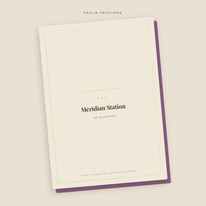 Puede incluir: Un documento digital rectangular con fondo color crema y borde morado oscuro. El texto dice Daelin Creations, Meridian Station y Self-One-of-One World. La parte inferior incluye el texto 4 pages, clickable tabs y daelincreations.etsy.com.