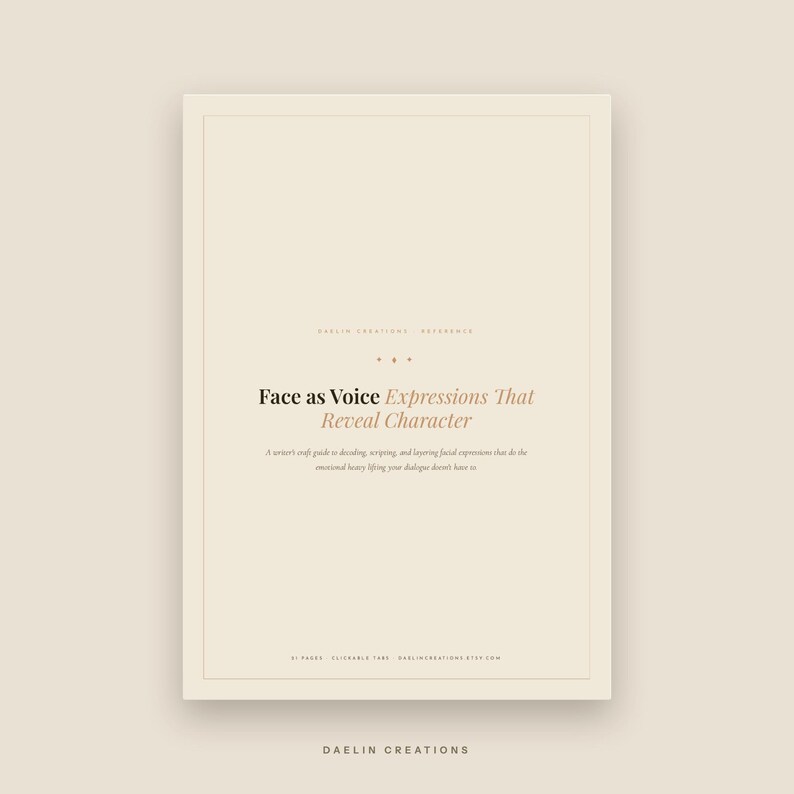 Puede incluir: Una gu&iacute;a de referencia digital beige titulada Face as Voice Expressions That Reveal Character. La portada presenta texto en negro y beige, incluido el subt&iacute;tulo A writer's craft guide to decoding, scripting, and layering facial expressions.