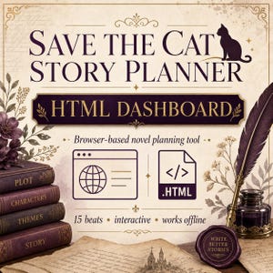 May include: An advertisement for a novel planning tool, featuring the text "Save the Cat Story Planner HTML Dashboard." The image includes a stack of books, a quill, inkwell, and a wax seal. The tool is browser-based, interactive, and works offline.