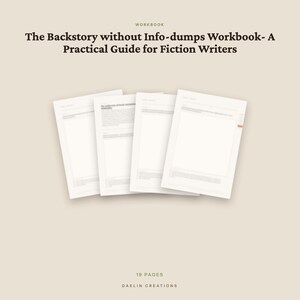 Pu&ograve; includere: Un quaderno di esercizi intitolato The Backstory without Info-dumps Workbook- A Practical Guide for Fiction Writers. Il documento &egrave; composto da 19 pagine, visualizzate come quattro fogli bianchi sovrapposti con testo scuro su sfondo beige chiaro.
