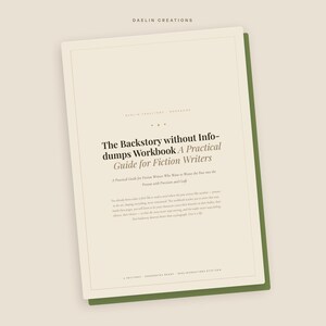 Pu&ograve; includere: Un quaderno di esercizi color crema intitolato The Backstory without Info-dumps Workbook A Practical Guide for Fiction Writers, con testo scuro su sfondo chiaro, un bordo sottile e un lato verde scuro visibile sulla destra.