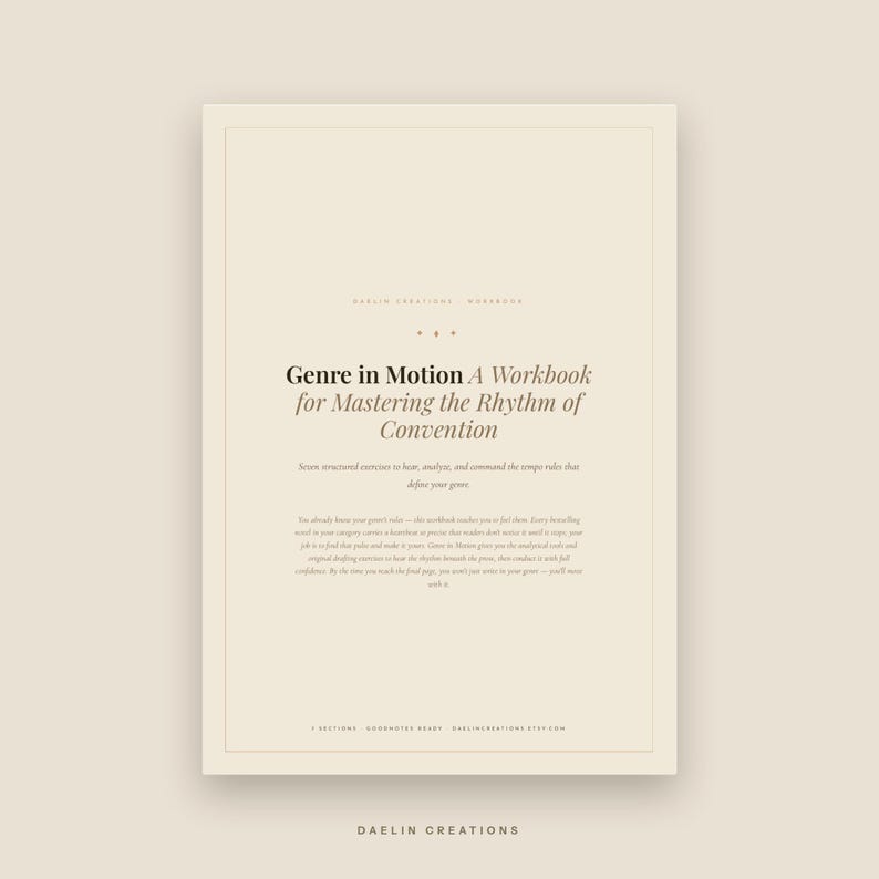 K&ouml;nnte beinhalten: Ein beigefarbenes digitales Arbeitsbuch-Cover mit dem Titel Genre in Motion A Workbook for Mastering the Rhythm of Convention. Der Text enth&auml;lt einen Untertitel zu strukturellen &Uuml;bungen, einen beschreibenden Absatz und den Fu&szlig;text 7 SECTIONS GOODNOTES READY.
