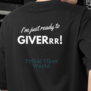 Estoy listo para GIVERrr Tee / Native Humor Shirt / Funny T-Shirt